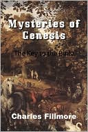 Charles Fillmore: Mysteries of Genesis