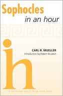 Carl Mueller: Sophocles In an Hour