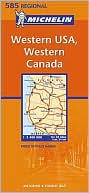 Book cover image of Michelin Western USA, Western Canada: Map # 585 by Michelin Travel Publications