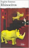Eugene Ionesco: Rhinoceros