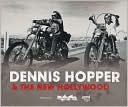 Matthieu Orlean: Dennis Hopper and New Hollywood: Actor, Director, Artist