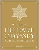 Marek Halter: The Jewish Odyssey: An Illustrated History