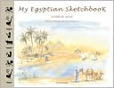 Florine Asch: My Egyptian Sketchbook