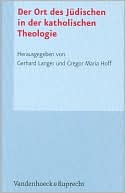 Book cover image of Der Ort des Judischen in der katholischen Theologie by Gregor Maria Hoff
