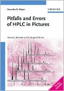 Veronika R. Meyer: Pitfalls and Errors of HPLC in Pictures