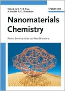 C. N. R. Rao: Nanomaterials Chemistry: Recent Developments and New Directions