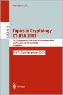 Marc Joye: Topics in Cryptology -- CT-RSA 2003