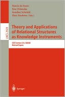 Harrie de Swart: Theory and Applications of Relational Structures as Knowledge Instruments
