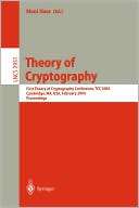 Moni Naor: Theory of Cryptography