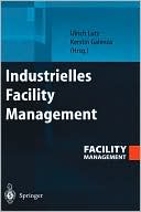 Ulrich Lutz: Industrielles Facility Management