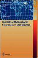 Book cover image of The Role Of Multinational Enterprises In Globalization by Jorn Kleinert