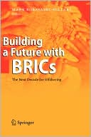 Book cover image of Building a Future with Brics: The Next Decade for Offshoring by Mark Kobayashi-Hillary