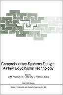 Charles M. Reigeluth: Comprehensive Systems Design: A New Educational Technology