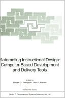 Robert D. Tennyson: Automating Instructional Design: Computer-Based Development and Delivery Tools, Vol. 140
