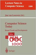 Jan van Leeuwen: Computer Science Today