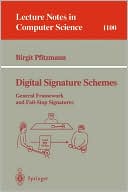 Birgit Pfitzmann: Digital Signature Schemes, Vol. 110