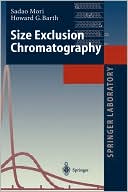 Sadao Mori: Size Exclusion Chromatography
