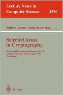 Stafford Tavares: Selected Areas in Cryptography