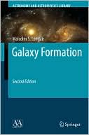Malcolm S. Longair: Galaxy Formation