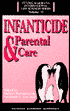 Book cover image of Infanticide and Parental Care by S. Parmigiani