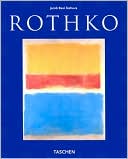 Jacob Baal-Teshuva: Mark Rothko, 1903-1970: Pictures as Drama