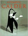 Jacob Baal-Teshuva: Calder, 1898-1976