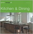 Book cover image of Green Designed: Kitchen and Dining by Martin N. Kunz