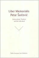 Johan Erauw: Liber Memorialis Petar Sarcevic: Universalism, Tradition and the Individual