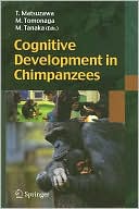 Book cover image of Cognitive Development in Chimpanzees by Tetsuro Matsuzawa