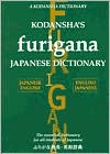 Book cover image of Kodansha's Furigana: Japanese Dictionary by ~ Kodansha International Staff