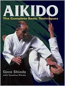 Book cover image of Aikido: The Complete Basic Techniques by Gozo Shioda