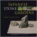 Stephen Mansfield: Japanese Stone Gardens: Origins, Meaning, Form