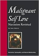 Book cover image of Malignant Self Love: Narcissism Revisited by Sam Vaknin