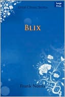 Book cover image of Blix by Frank Norris