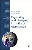 Book cover image of Organizing and Managing in the Era of Globalization by Pritam Singh