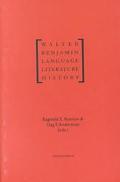 Dag Anderson: Walter Benjamin Language Literature History