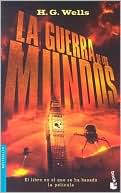 Book cover image of La Guerra de Los Mundos (the War of the Worlds) by H. G. Wells