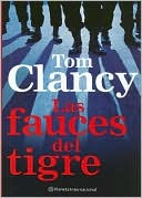 Book cover image of Las fauces del tigre (The Teeth of the Tiger) by Tom Clancy