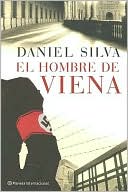 Book cover image of El hombre de Viena (A Death in Vienna) by Daniel Silva