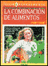 Book cover image of Combinacion de Los Alimentos (the Combination of Food) by Antoni Companys