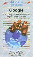 Book cover image of Google by Juan Diego Gutierrez Gallardo