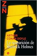 Arthur Conan Doyle: La reaparicion de Sherlock Holmes (The Return of Sherlock Holmes)