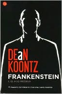 Book cover image of Frankenstein: El hijo pródigo (Prodigal Son) by Dean Koontz