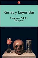 Gustavo Adolfo Becquer: Rimas y Leyendas