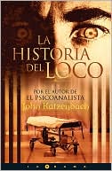 John Katzenbach: La historia del loco (The Madman's Tale)