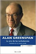 Book cover image of La era de las turbulencias: Aventuras en un nuevo mundo by Alan Greenspan