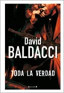 David Baldacci: Toda la verdad (The Whole Truth)