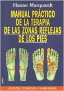 Book cover image of Manual de la terapia de los pies by Hanne Marquardt