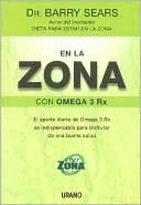 Book cover image of En la Zona Con Omega 3 RX by Barry Sears