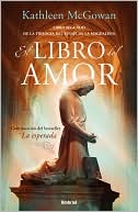 Book cover image of El libro del amor (The Book of Love) by Kathleen McGowan